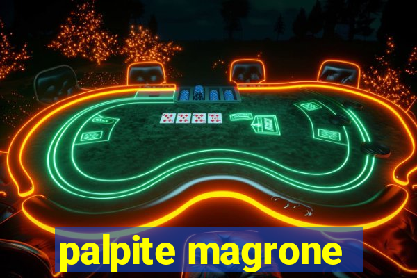 palpite magrone